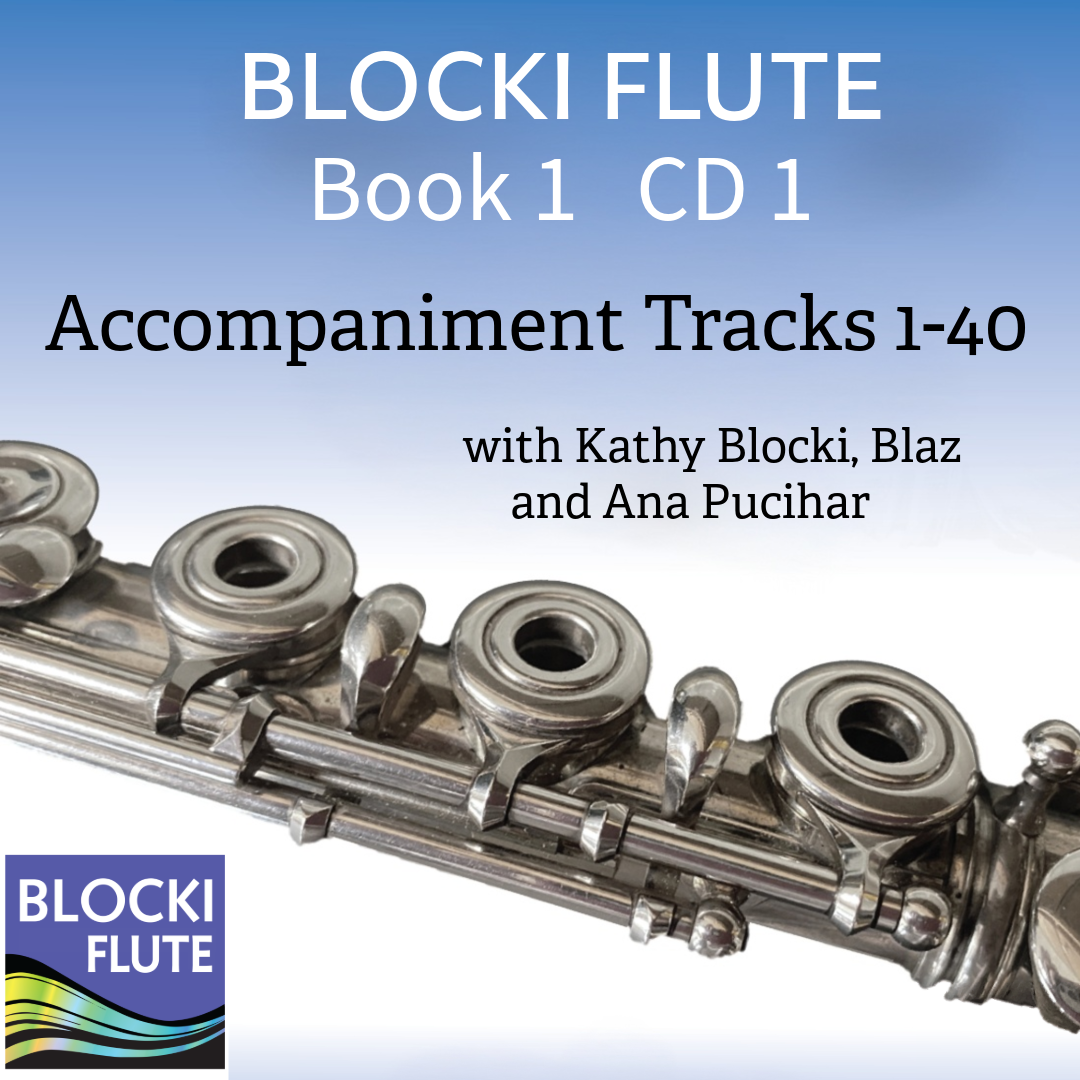 Blocki Flute Student Book 1 CD1 Accompaniment Tracks