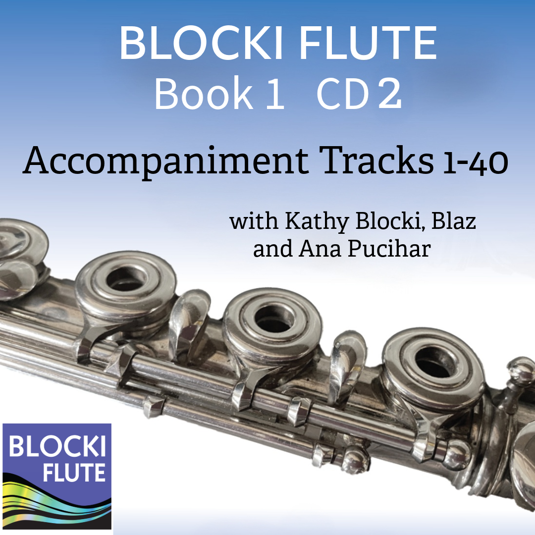 Blocki Flute Student Book 1 – CD 2 Accompaniment Tracks